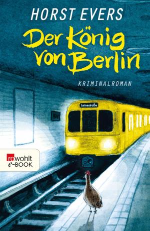Cover of the book Der König von Berlin by Dorothy L. Sayers