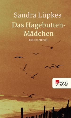 Cover of the book Das Hagebutten-Mädchen by Simon Beckett