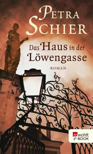 Cover of the book Das Haus in der Löwengasse by Moriz Scheyer
