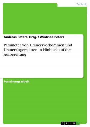 Cover of the book Parameter von Uranerzvorkommen und Uranerzlagerstätten in Hinblick auf die Aufbereitung by Ewelina Celeba?ska