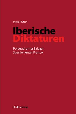 Cover of the book Iberische Diktaturen by Hellmut Butterweck