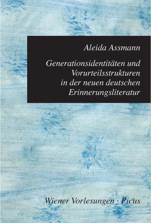 Cover of the book Generationsidentitäten und Vorurteilsstrukturen in der neuen deutschen Erinnerungsliteratur by Rudolf Taschner