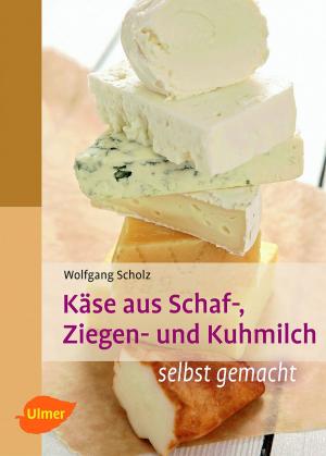 Book cover of Käse aus Schaf-, Ziegen- und Kuhmilch