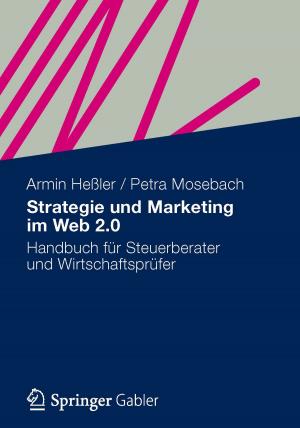 Cover of the book Strategie und Marketing im Web 2.0 by Heribert Meffert, Christoph Burmann, Manfred Kirchgeorg