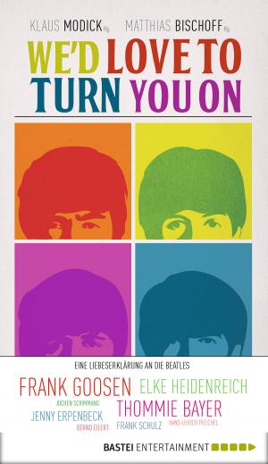 bigCover of the book We'd love to turn you on by 