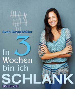 Cover of the book In 3 Wochen bin ich schlank by Andreas Barlage