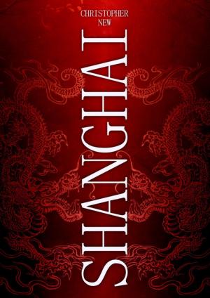 Cover of the book Shanghai by Patrick Weinand