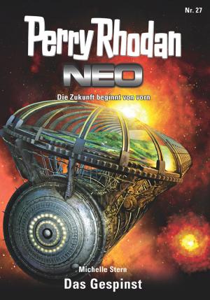Book cover of Perry Rhodan Neo 27: Das Gespinst