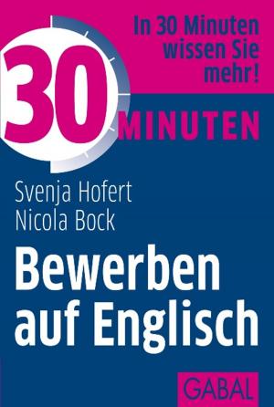 Cover of the book 30 Minuten Bewerben auf Englisch by Ingo Vogel