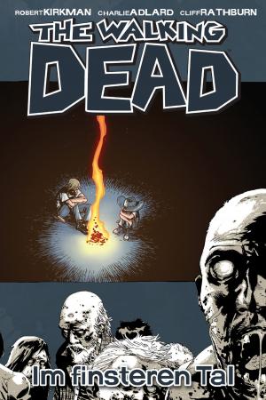 Cover of the book The Walking Dead 09: Im finsteren Tal by Debi Matlack