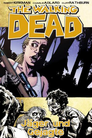 Cover of The Walking Dead 11: Jäger und Gejagte