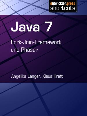Cover of the book Java 7 by Angelika Langer, Klaus Kreft