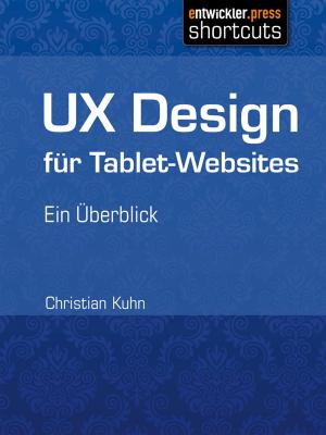 Cover of the book UX Design für Tablet-Websites by Ulrich Merkel