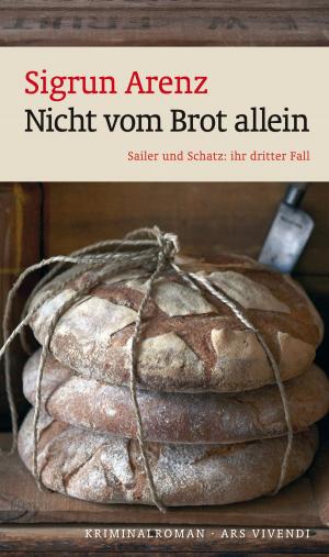 Cover of the book Nicht vom Brot allein (eBook) by 