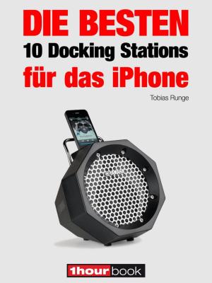 Book cover of Die besten 10 Docking Stations für das iPhone