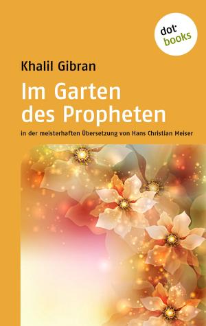 Cover of the book Im Garten des Propheten by Vera Lúcia Marinzeck de Carvalho