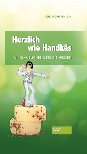 Cover of the book Herzlich wie Handkäs by Michael Kibler