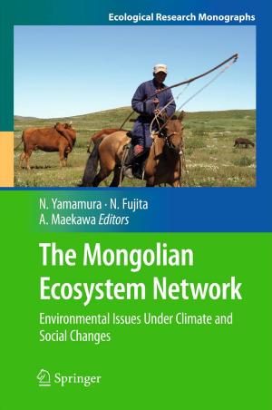 Cover of the book The Mongolian Ecosystem Network by Satoshi Yamamoto