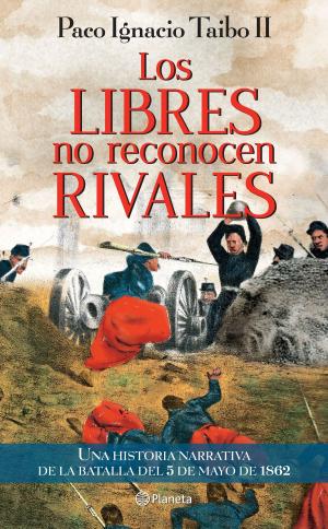 bigCover of the book Los libres no reconocen rivales by 