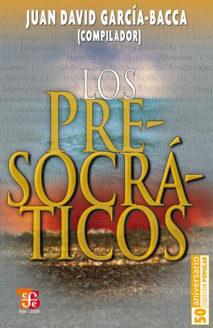 Cover of the book Los presocráticos by Carmen Boullosa