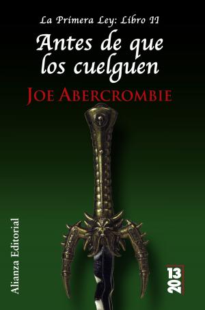 Cover of the book Antes de que los cuelguen by Joe Abercrombie