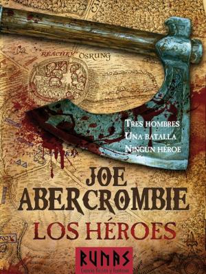 Cover of the book Los héroes by Larry Young, Brian Alexander