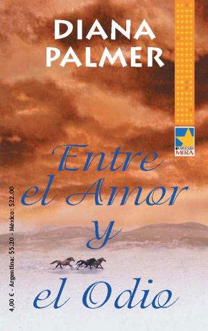 Cover of the book Entre el amor y el odio by Terri Brisbin