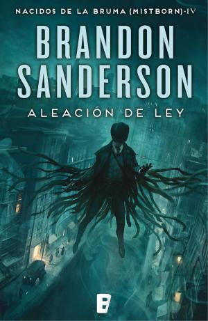 Book cover of Aleación de ley (Nacidos de la bruma [Mistborn] 4)
