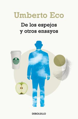 Cover of the book De los espejos y otros ensayos by Anónimo