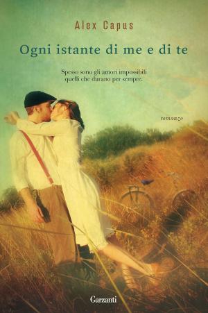 Cover of the book Ogni istante di me e di te by Chiara Parenti
