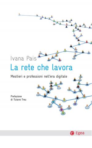 Cover of the book Rete che lavora (La) by Lawrence Lessig