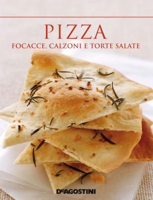 Cover of the book Pizza, focacce, calzoni e torte salate by Emilio Salgari