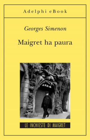 Cover of the book Maigret ha paura by Bruce Chatwin