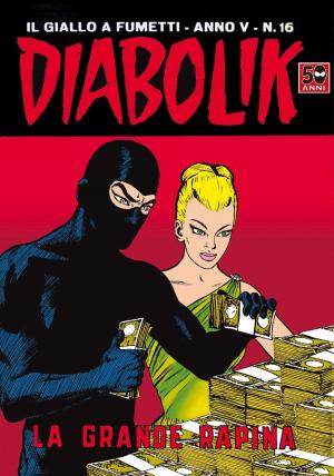Book cover of DIABOLIK (66): La grande rapina