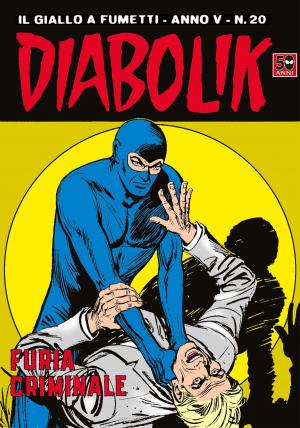 Cover of the book DIABOLIK (70): Furia criminale by Mauro Corona