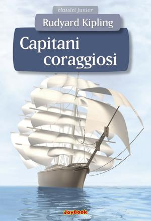 Cover of the book Capitani coraggiosi by Carlo Collodi