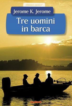 Cover of the book Tre uomini in barca by Oscar Wilde
