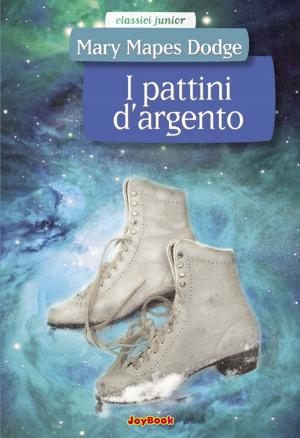 Book cover of I pattini d'argento