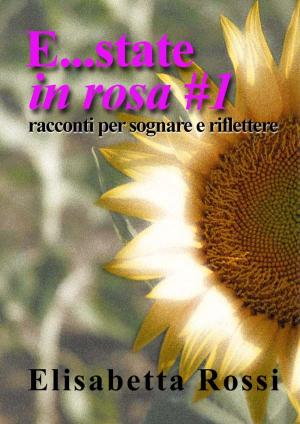 Cover of the book E...state in rosa #1 by Jennifer Wixson