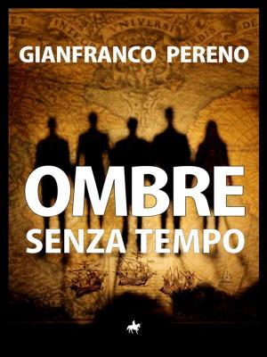 Cover of the book Ombre senza tempo by Lilian Surkova
