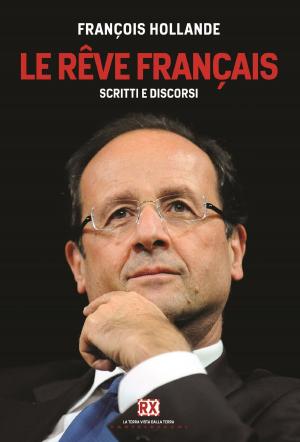 Cover of the book Le rêve français by Marco Gasparini, Claudio Razeto