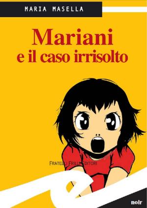 Cover of the book Mariani e il caso irrisolto by Giorgio Ansaldo