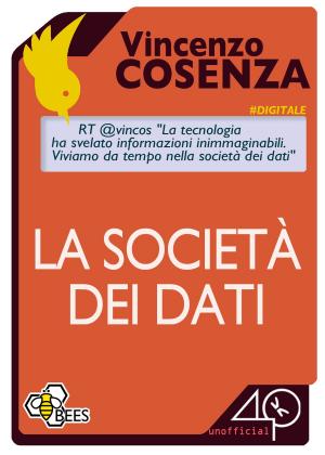 Cover of the book La società dei dati by Emanuela Zibordi