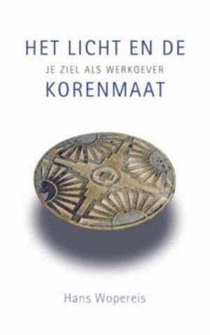 Cover of the book Het licht en de korenmaat by Sandra Berg