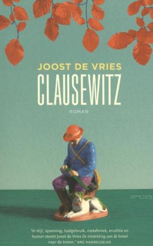 Cover of the book Clausewitz by Andrew Michael Hurley