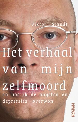 Cover of the book Het verhaal van mijn zelfmoord by Edwin Gitsels, Nicole Buch