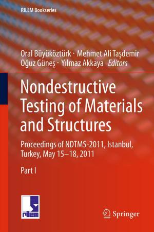 Cover of the book Nondestructive Testing of Materials and Structures by I. Carl Candoli, Karen Cullen, D.L. Stufflebeam