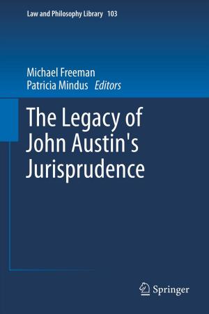 Cover of the book The Legacy of John Austin's Jurisprudence by A. Ages