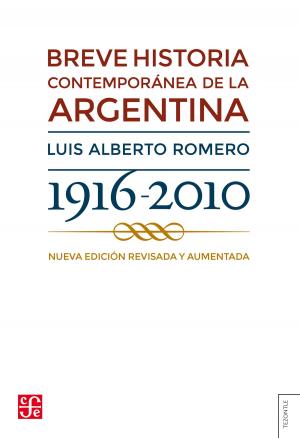 Cover of the book Breve historia contemporánea de la Argentina by Pablo Mijangos y González, Clara García Ayluardo