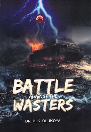 Cover of the book Battle Against the Wasters by R. Lee Rogers